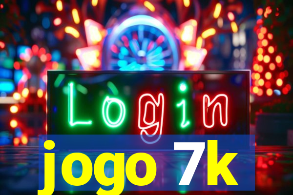 jogo 7k